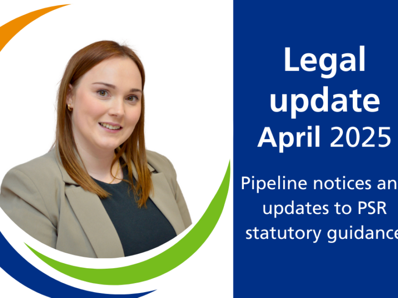 A photo of Ruth McColl with the text Legal Update April 2025, and underneath that, the text saying pipeline notices and updates to PSR statutory guidance